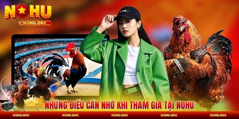 Những điều cần nhớ khi tham gia
