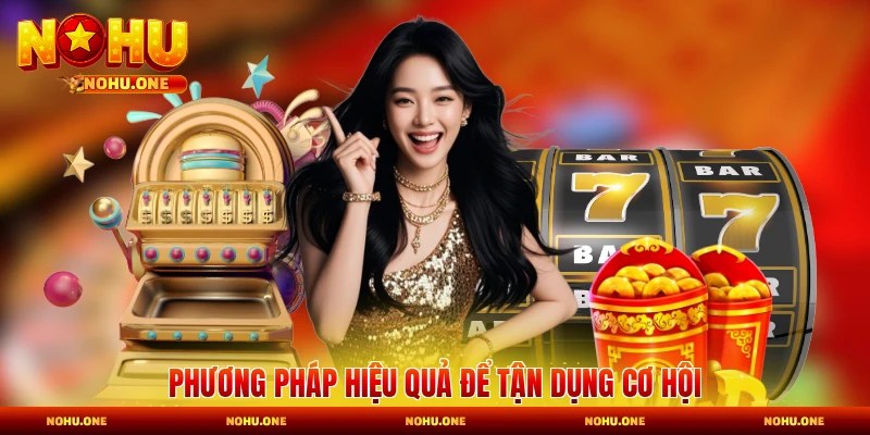 Bí kíp tìm cơ hội chuẩn và hữu hiệu